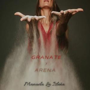Fotografía de Granate y arena - Manuela la Isleña