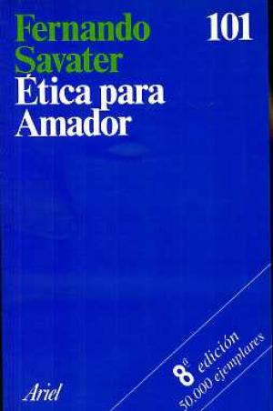 ETICA PARA AMADOR                                                               