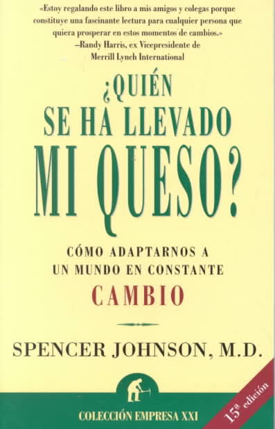 ¿Quién se ha llevado mi queso?