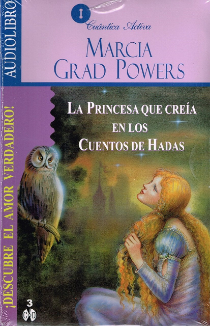 LA PRINCESA QUE CREIA EN CUENTOS DE HADAS                       